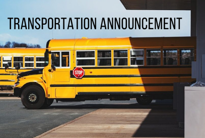 School bus with text that says Transportation Announcement