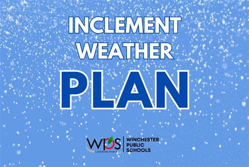 a snowy background with text that reads "Inclement Weather Plan" 