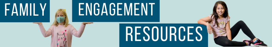 Family Engagement Resources header